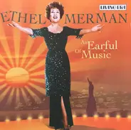Ethel Merman - An Earful Of Music