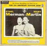 10'' - Ethel Merman And Mary Martin - The Actual Recording Of The Duet From The Ford 50th Anniversary Television Show
