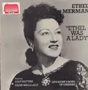 LP - Ethel Merman - Ethel was a lady