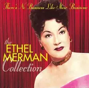 Ethel Merman - The Ethel Merman Collection