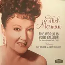 CD - Ethel Merman - The World Is Your Balloon