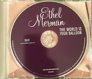CD - Ethel Merman - The World Is Your Balloon
