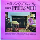 LP - Ethel Smith - At The End Of A Perfect Day - Mono