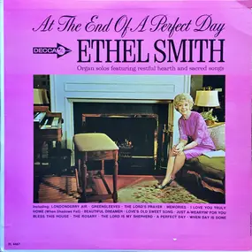 Ethel Smith - At The End Of A Perfect Day