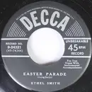 7inch Vinyl Single - Ethel Smith - Easter Parade / A Pretty Girl Is Like A Melody