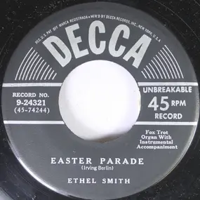 Ethel Smith - Easter Parade / A Pretty Girl Is Like A Melody