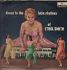 LP - Ethel Smith - Dance To The Latin Rhythms Of Ethel Smith