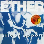 Ether - Silver Spoon