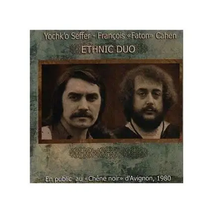 Ethnic Duo - En Public Au Chûne Noir..
