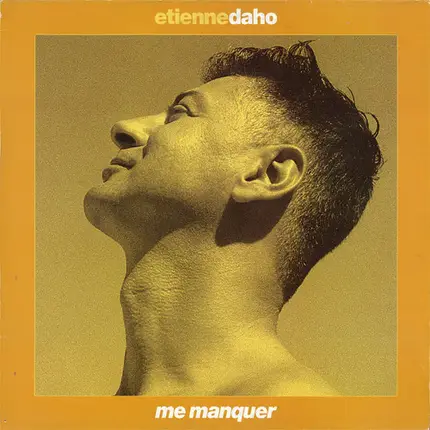 Etienne Daho - Me Manquer