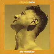 Etienne Daho - Me Manquer