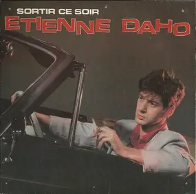 Etienne Daho - Sortir Ce Soir