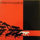 LP - Etron Fou Leloublan - Les Sillons De La Terre
