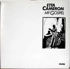 etta cameron - My Gospel