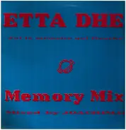 Etta Dhe - J'ai La Mémoire Qui Flanche