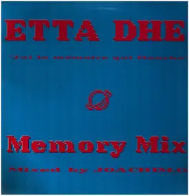 Etta Dhe - J'ai La Mémoire Qui Flanche