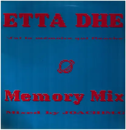 Etta Dhe - J'ai La Mémoire Qui Flanche