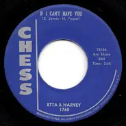 Etta & Harvey - If I Can't Have You / My Heart Cries