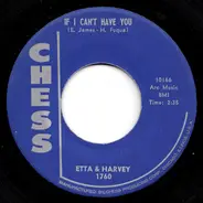 Etta & Harvey - If I Can't Have You / My Heart Cries