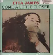 LP - Etta James - Come A Little Closer