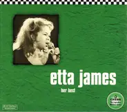 Etta James - Her Best