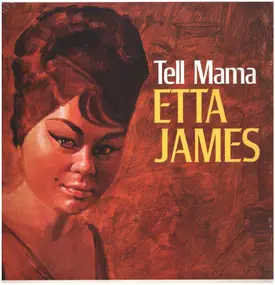 Etta James - Tell Mama