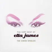 Etta James - The Very Best Of Etta James - The Chess Singles