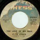 7inch Vinyl Single - Etta James - The Love Of My Man / Nothing From Nothing Leaves Nothing