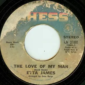 Etta James - The Love Of My Man / Nothing From Nothing Leaves Nothing