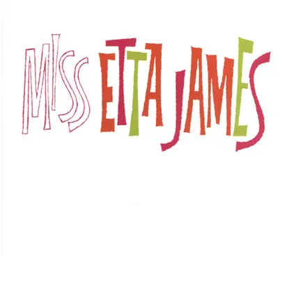 Etta James - Miss Etta James
