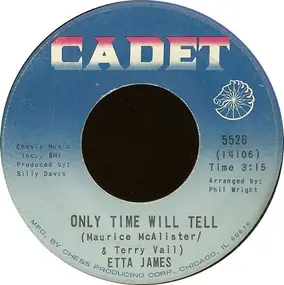 Etta James - Only Time Will Tell / I'm Sorry For You