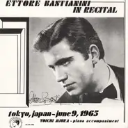 Ettore Bastianini - Ettore Bastianini In Recital (Tokyo, Japan - June 9th, 1965)