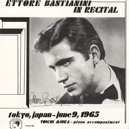 Ettore Bastianini - Ettore Bastianini In Recital (Tokyo, Japan - June 9th, 1965)