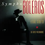 Ettore Stratta , The Royal Philharmonic Orchestra - Symphonic Boleros