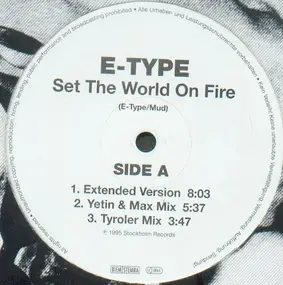 E-Type - Set The World On Fire