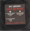 12inch Vinyl Single - Eu-Jheene - Love Me Right