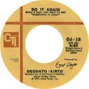 7inch Vinyl Single - Eumir Deodato / Airto Moreira - Do It Again / Branches (O Galho Da Roseira)