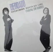 Eumir Deodato Featuring Tom Hammer , Joe James , Tara Kennedy - Everybody Wants My Girl
