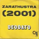 7inch Vinyl Single - Eumir Deodato - Zarathustra (2001)