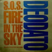 12inch Vinyl Single - Deodato - S.O.S. Fire In The Sky