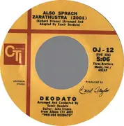 7'' - Eumir Deodato - Also Sprach Zarathustra (2001) / Spirit Of Summer