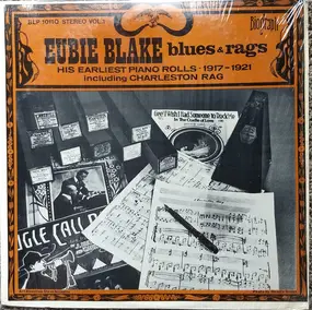 Eubie Blake - Blues And Ragtime Volume 1