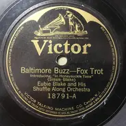 Eubie Blake & His Shuffle Along Orchestra - Baltimore Buzz / Bandana Days