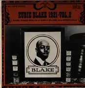 LP - Eubie Blake - 1921 - Vol. 2 Rare Piano Rolls Of Early Blues And Spirituals