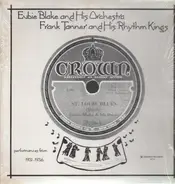 Eubie Blake And His Orchestra , Frank Tanner And His Rhythm Kings - Performances From 1931-1936