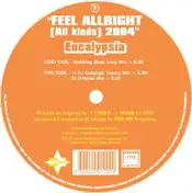 Eucalypsia - Feel Allright (All Kinds) 2004