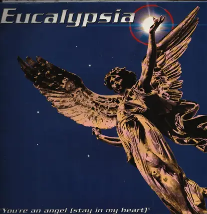 Eucalypsia - You're An Angel (Stay In My Heart)