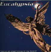 Eucalypsia - You're An Angel (Stay In My Heart)