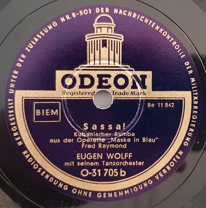 Eugen Wolff Und Sein Tanzorchester - Man Soll Mit Dem Feuer Nicht Spielen... / Sassa!