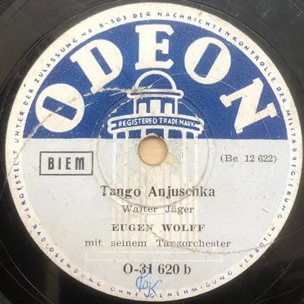 Eugen Wolff Und Sein Tanzorchester - Schön Wie Ein Traum / Tango Anjuschka